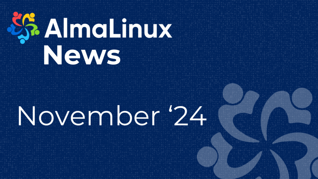 AlmaLinux News for November '24